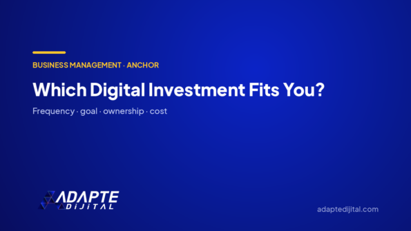 Which Digital Investment Fits You? — Adapte Dijital cover image