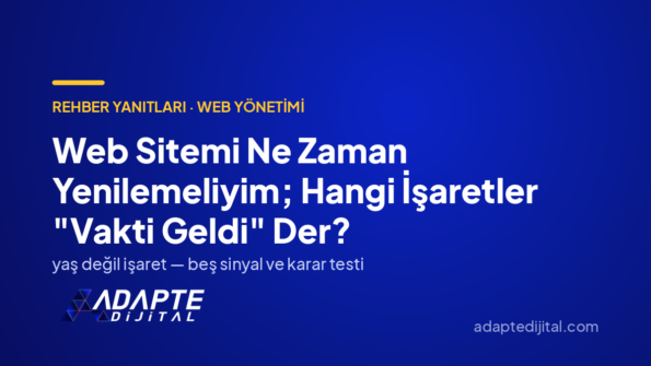 Web Sitemi Ne Zaman Yenilemeliyim; Hangi İşaretler "Vakti Geldi" Der? — Adapte Dijital kapak görseli
