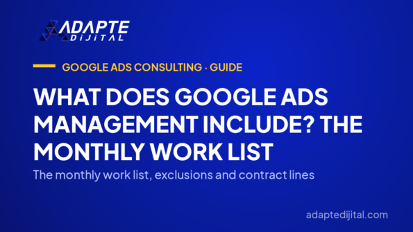 What Does Google Ads Management Include? The Monthly Work List — The monthly work list, exclusions and contract lines