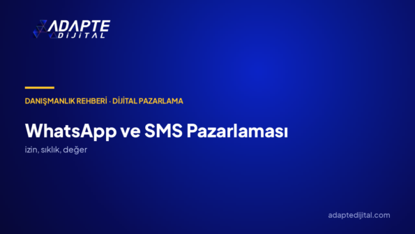 WhatsApp ve SMS ile pazarlama yapmalı mıyım?