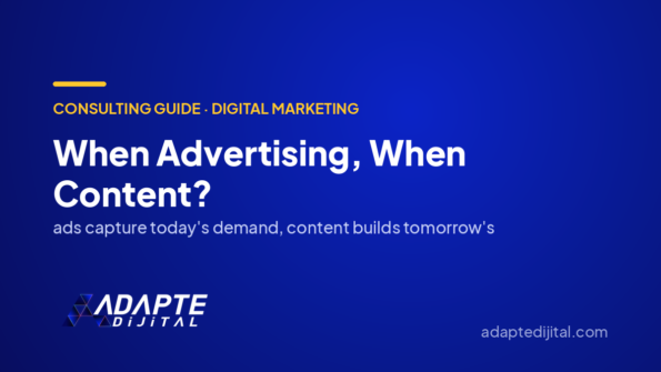 When Advertising, When Content? — Adapte Dijital cover image