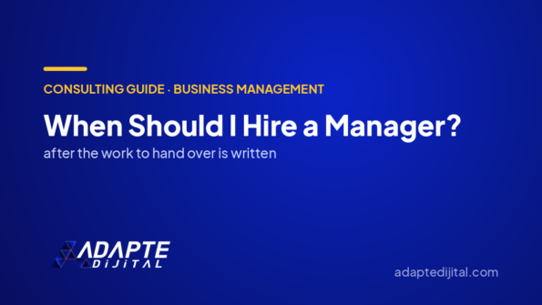 When Should I Hire a Manager? — Adapte Dijital cover image