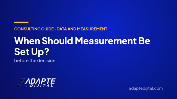 When Should Measurement Be Set Up? — Adapte Dijital cover image