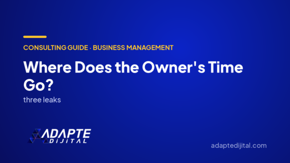 Where Does the Owner's Time Go? — Adapte Dijital cover image