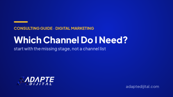 Which Channel Do I Need? — Adapte Dijital cover image