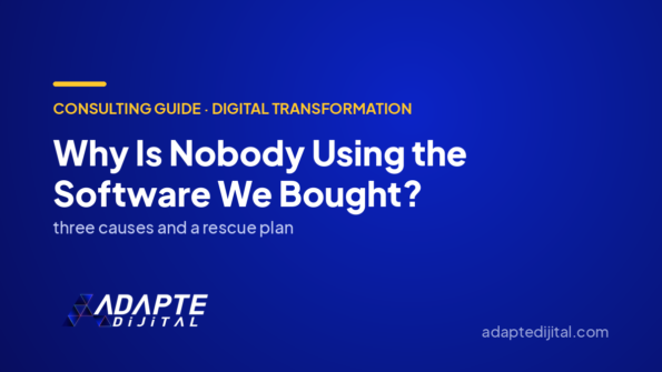 Why Is Nobody Using the Software We Bought? — Adapte Dijital cover image
