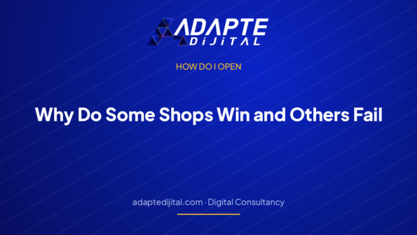 Why Do Some Shops Win and Others Fail? — Adapte Dijital cover image