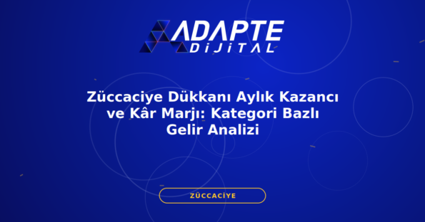 Züccaciye Dükkanı Aylık Kazancı ve Kâr Marjı: Kategori Bazlı Gelir Analizi — Adapte Dijital kapak görseli