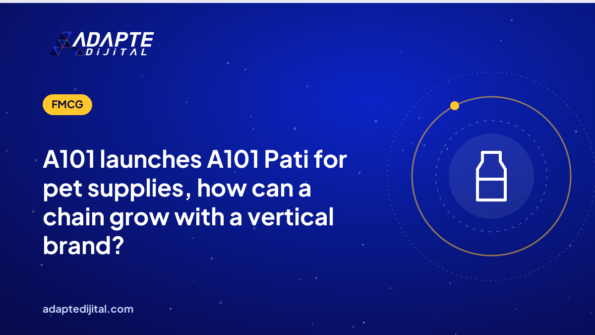 A101 launches A101 Pati for pet supplies, how can a chain grow with a vertical brand?