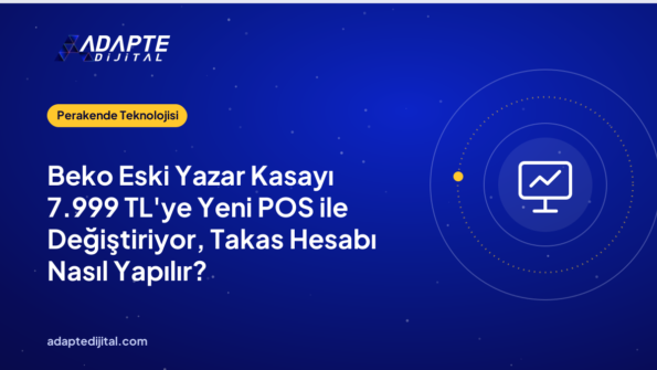 Beko Eski Yazar Kasayı 7.999 TL'ye Yeni POS ile Değiştiriyor, Takas Hesabı Nasıl Yapılır?