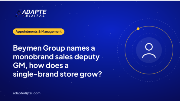 Beymen Group names a monobrand sales deputy GM, how does a single-brand store grow?