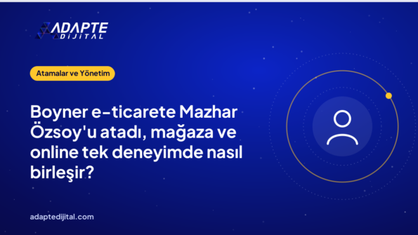 Boyner e-ticarete Mazhar Özsoy'u atadı, mağaza ve online tek deneyimde nasıl birleşir?