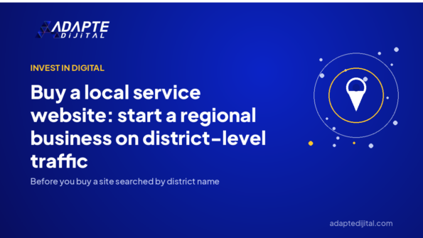 Buy a local service website: start a regional business on district-level traffic — Adapte Dijital cover image