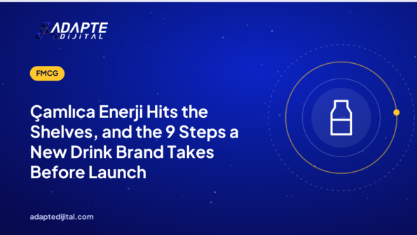 Çamlıca Enerji Hits the Shelves, and the 9 Steps a New Drink Brand Takes Before Launch