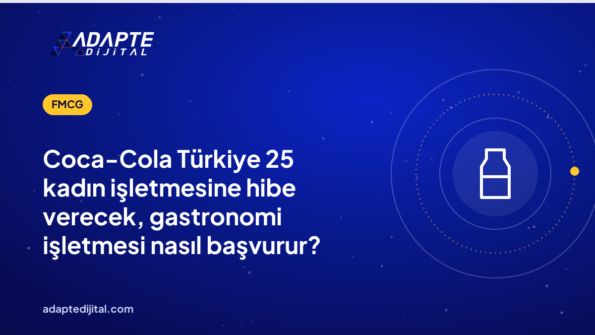 Coca-Cola Türkiye 25 kadın işletmesine hibe verecek, gastronomi işletmesi nasıl başvurur?