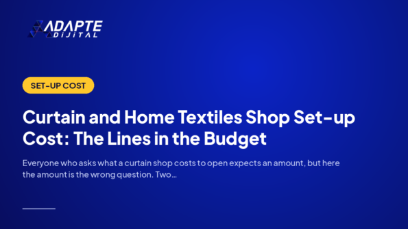 Curtain and Home Textiles Shop Set-up Cost: The Lines in the Budget — Adapte Dijital cover image