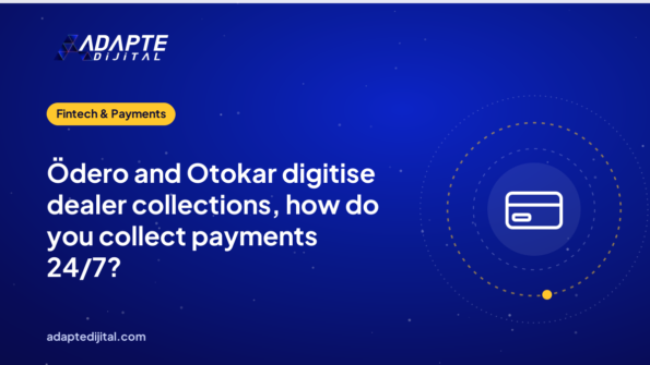 Ödero and Otokar digitise dealer collections, how do you collect payments 24/7?
