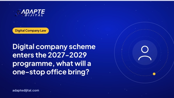 Digital company scheme enters the 2027-2029 programme, what will a one-stop office bring?