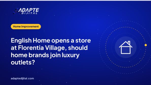 English Home opens a store at Florentia Village, should home brands join luxury outlets?