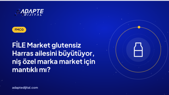 FİLE Market glutensiz Harras ailesini büyütüyor, niş özel marka market için mantıklı mı?