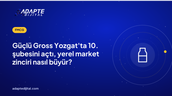 Güçlü Gross Yozgat'ta 10. şubesini açtı, yerel market zinciri nasıl büyür?