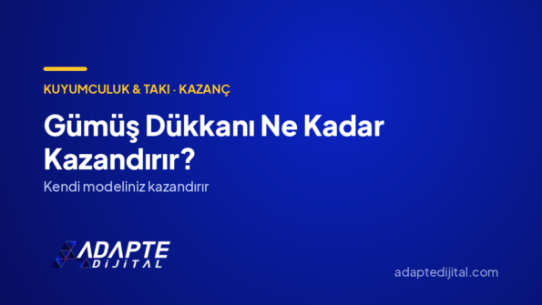 Gümüş Dükkanı Ne Kadar Kazandırır? — Adapte Dijital kapak görseli
