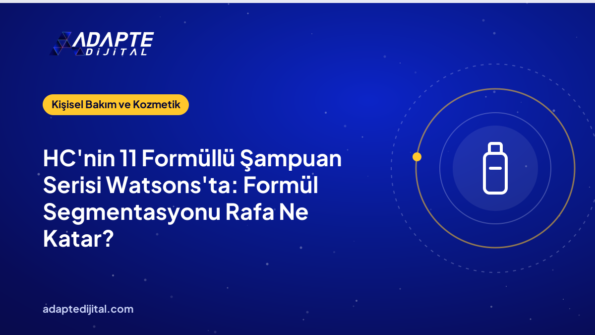 HC'nin 11 Formüllü Şampuan Serisi Watsons'ta: Formül Segmentasyonu Rafa Ne Katar?
