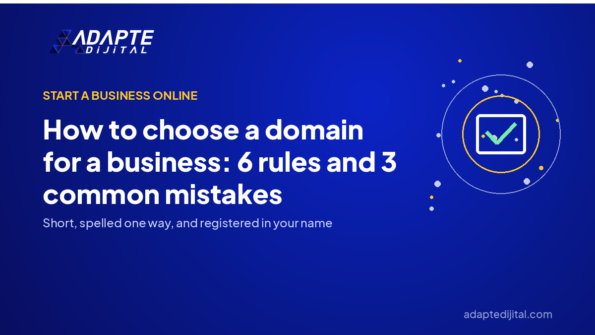 How to choose a domain for a business: 6 rules and 3 common mistakes — Adapte Dijital cover image
