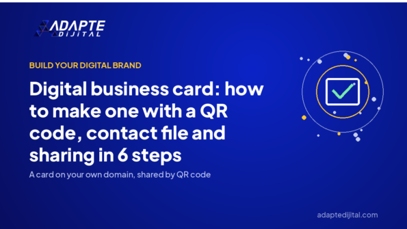 Digital business card: how to make one with a QR code, contact file and sharing in 6 steps — Adapte Dijital cover image