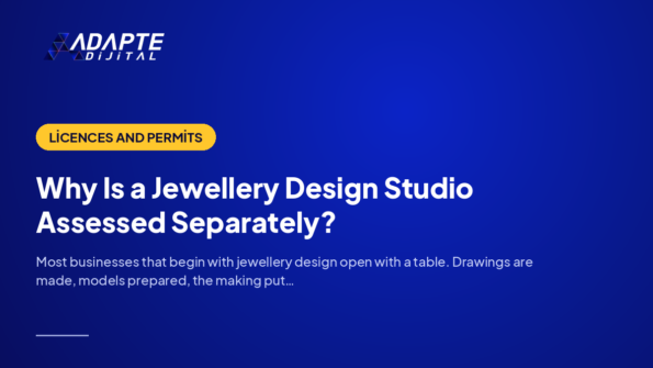 Why Is a Jewellery Design Studio Assessed Separately? — Adapte Dijital cover image