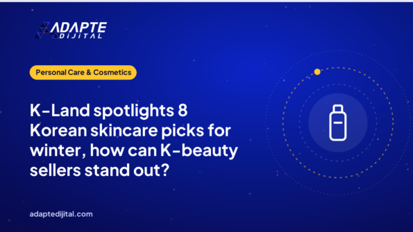 K-Land spotlights 8 Korean skincare picks for winter, how can K-beauty sellers stand out?