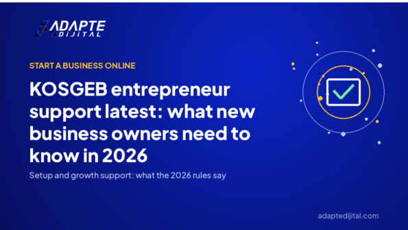 KOSGEB entrepreneur support latest: what new business owners need to know in 2026 — Adapte Dijital cover image
