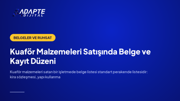 Kuaför Malzemeleri Satışında Belge ve Kayıt Düzeni — Adapte Dijital kapak görseli