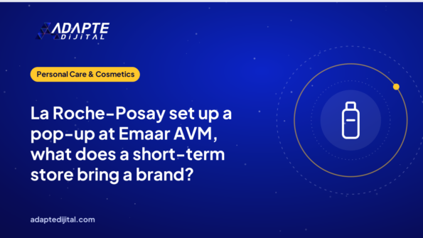 La Roche-Posay set up a pop-up at Emaar AVM, what does a short-term store bring a brand?
