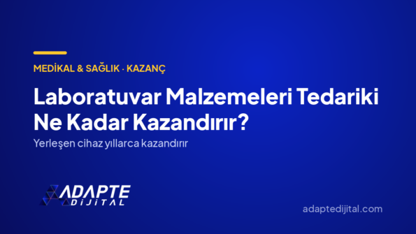 Laboratuvar Malzemeleri Tedariki Ne Kadar Kazandırır? — Adapte Dijital kapak görseli