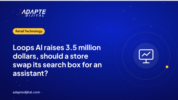 Loops AI raises 3.5 million dollars, should a store swap its search box for an assistant?