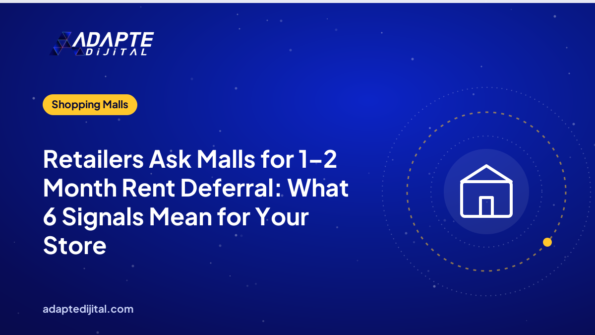 Retailers Ask Malls for 1–2 Month Rent Deferral: What 6 Signals Mean for Your Store