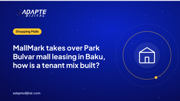MallMark takes over Park Bulvar mall leasing in Baku, how is a tenant mix built?