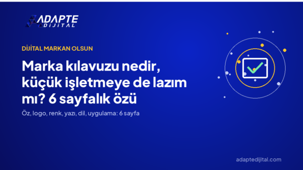 Marka kılavuzu nedir, küçük işletmeye de lazım mı? 6 sayfalık özü — Adapte Dijital kapak görseli