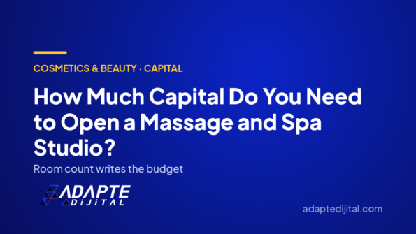 How Much Capital Do You Need to Open a Massage and Spa Studio? — Adapte Dijital cover image