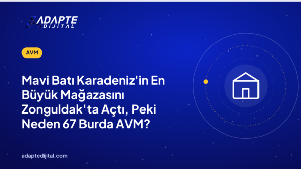 Mavi Batı Karadeniz'in En Büyük Mağazasını Zonguldak'ta Açtı, Peki Neden 67 Burda AVM?