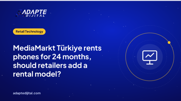 MediaMarkt Türkiye rents phones for 24 months, should retailers add a rental model?