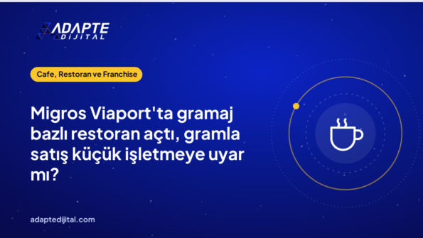 Migros Viaport'ta gramaj bazlı restoran açtı, gramla satış küçük işletmeye uyar mı?