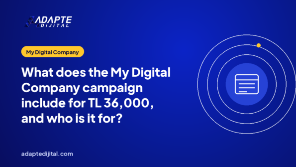 What does the My Digital Company campaign include for TL 36,000, and who is it for?