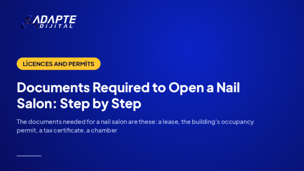 Documents Required to Open a Nail Salon: Step by Step — Adapte Dijital cover image