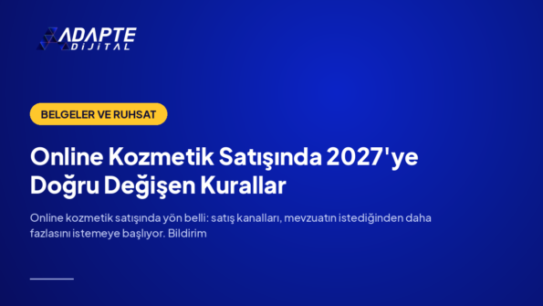 Online Kozmetik Satışında 2027'ye Doğru Değişen Kurallar — Adapte Dijital kapak görseli