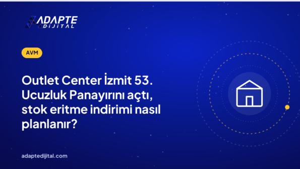 Outlet Center İzmit 53. Ucuzluk Panayırını açtı, stok eritme indirimi nasıl planlanır?