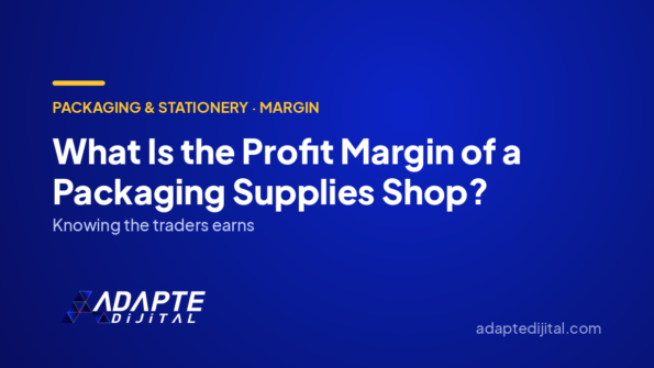 What Is the Profit Margin of a Packaging Supplies Shop? — Adapte Dijital cover image