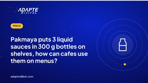 Pakmaya puts 3 liquid sauces in 300 g bottles on shelves, how can cafes use them on menus?