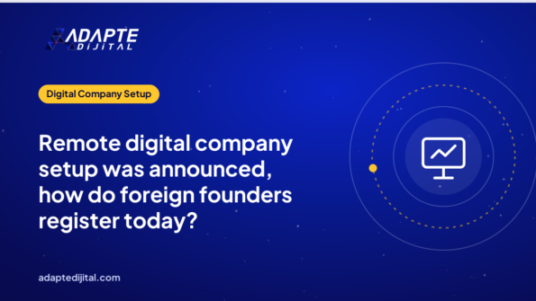 Remote digital company setup was announced, how do foreign founders register today?